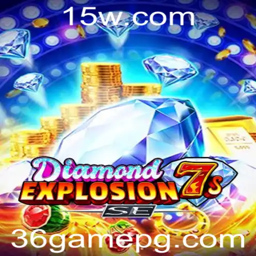 Descubra o Fascinante Mundo de DiamondExplosion7sSE: Uma Nova Experiência no Universo dos Jogos