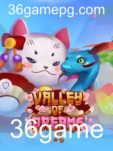ValleyofDreams: O Fascinante Mundo do 36game